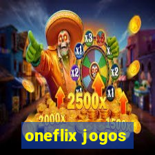 oneflix jogos