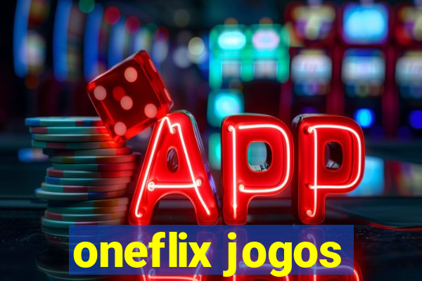 oneflix jogos