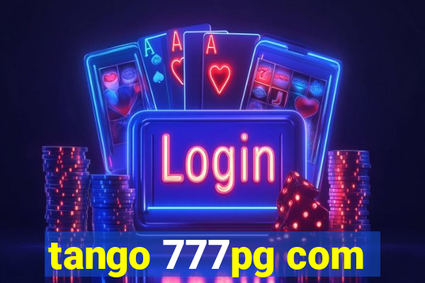 tango 777pg com