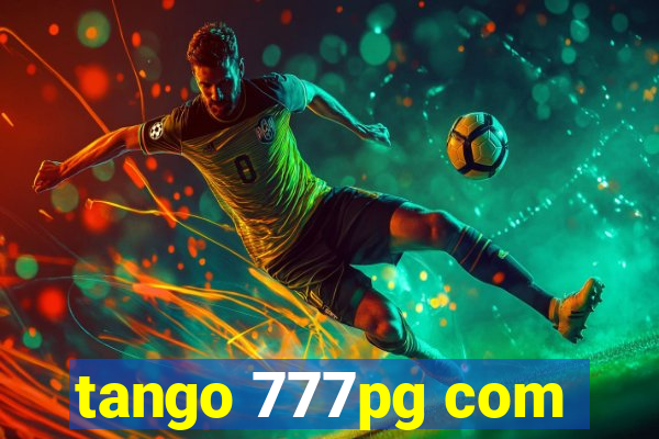 tango 777pg com