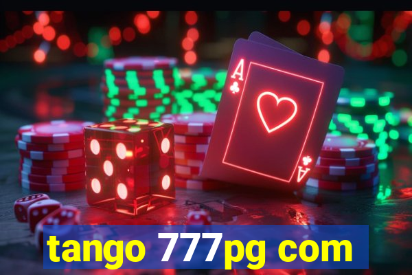 tango 777pg com