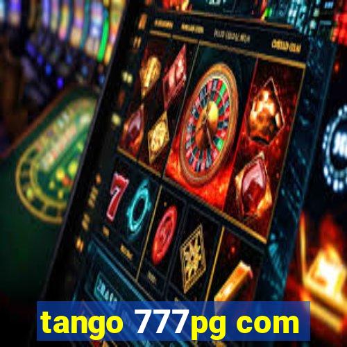 tango 777pg com