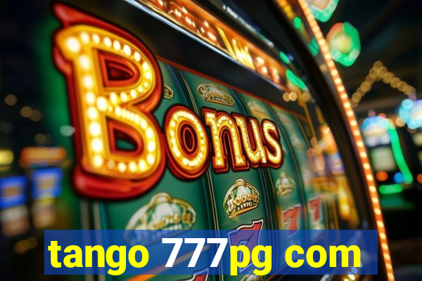 tango 777pg com