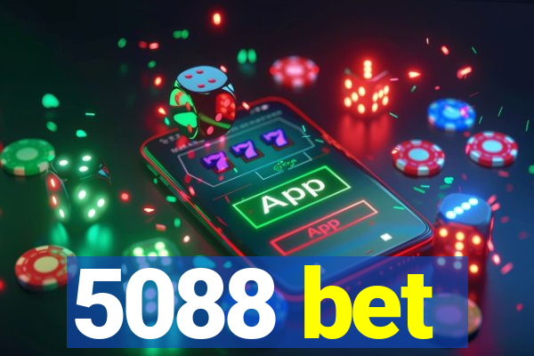 5088 bet