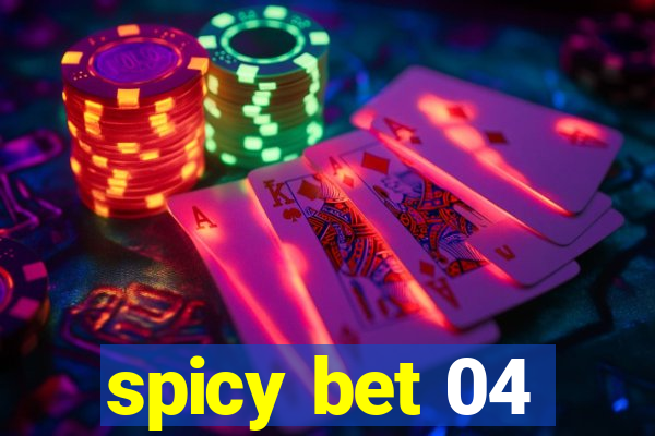 spicy bet 04