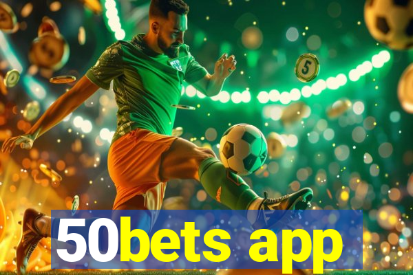 50bets app