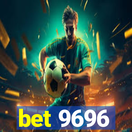 bet 9696