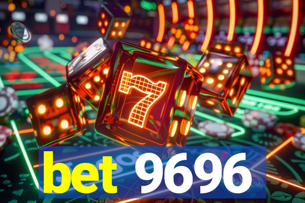 bet 9696