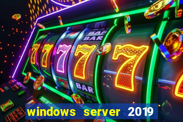 windows server 2019 iso pt-br download