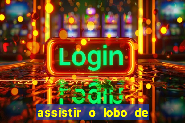 assistir o lobo de wall street grátis