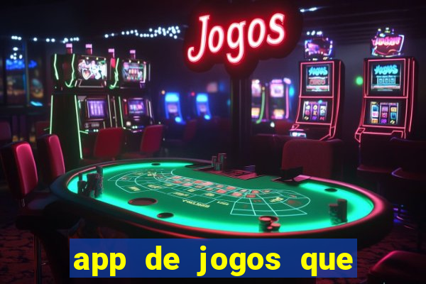 app de jogos que realmente pagam dinheiro