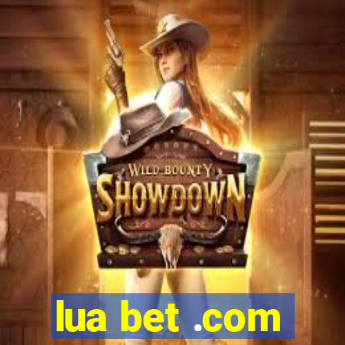 lua bet .com