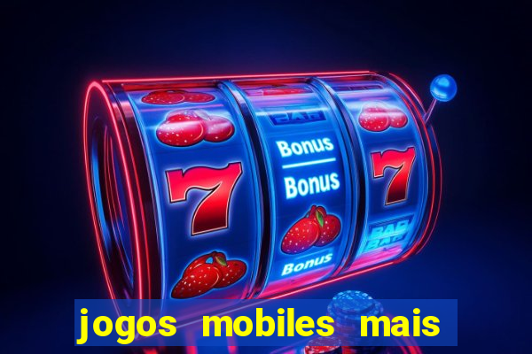 jogos mobiles mais jogados 2024