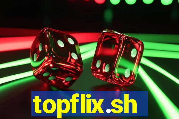 topflix.sh