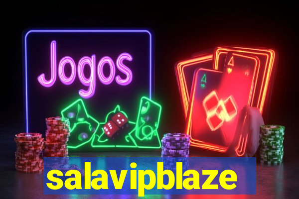 salavipblaze