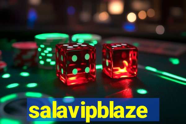 salavipblaze