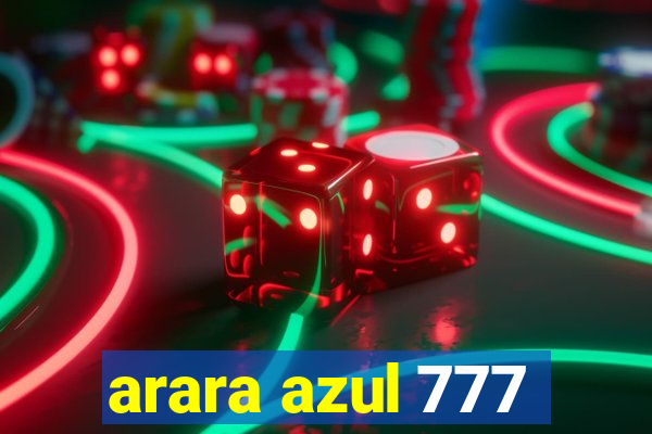 arara azul 777