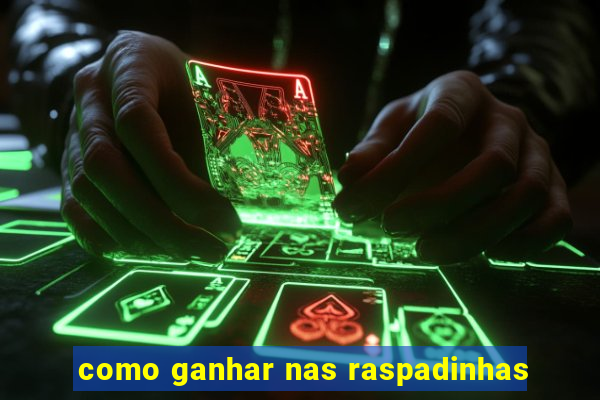 como ganhar nas raspadinhas