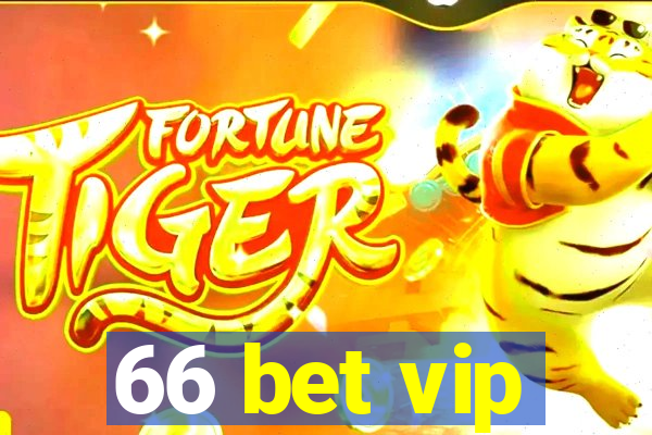 66 bet vip