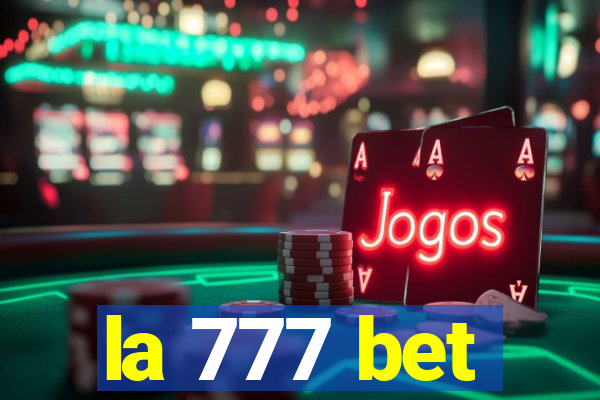 la 777 bet