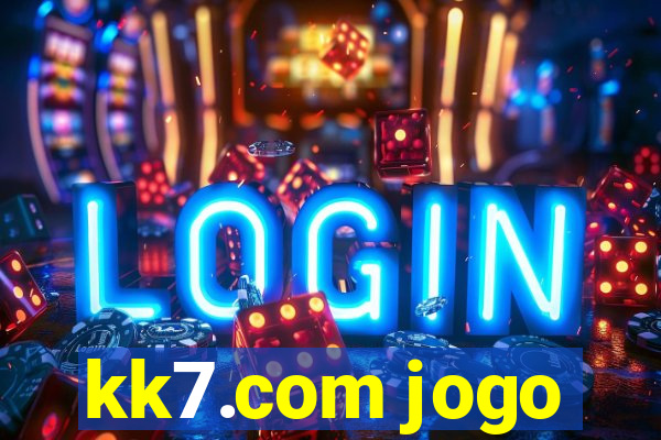 kk7.com jogo