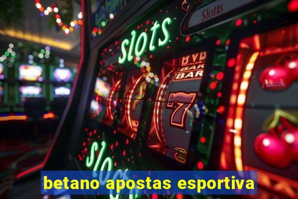 betano apostas esportiva