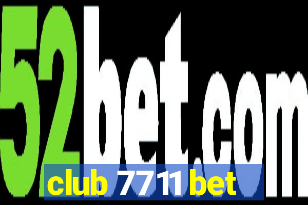 club 7711 bet