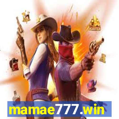 mamae777.win