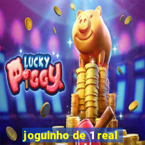 joguinho de 1 real