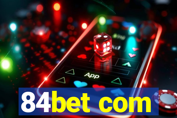 84bet com