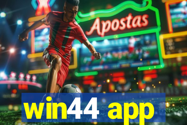 win44 app