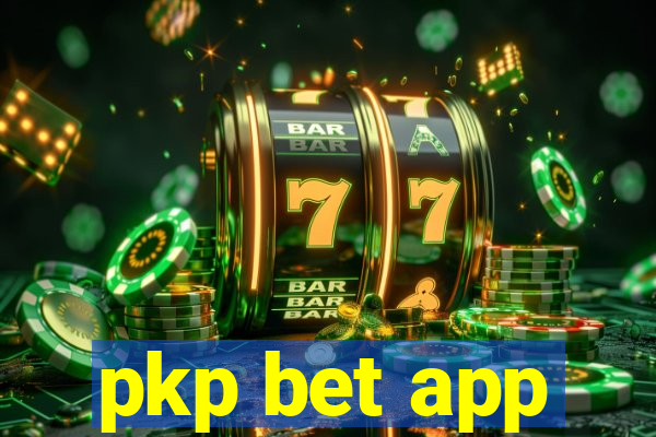 pkp bet app