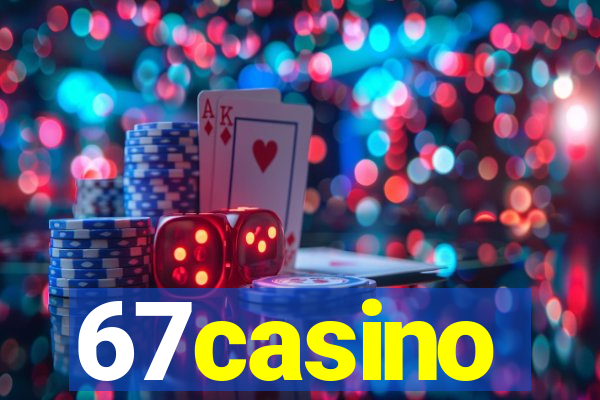 67casino