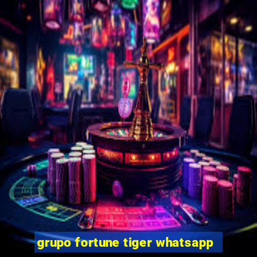 grupo fortune tiger whatsapp