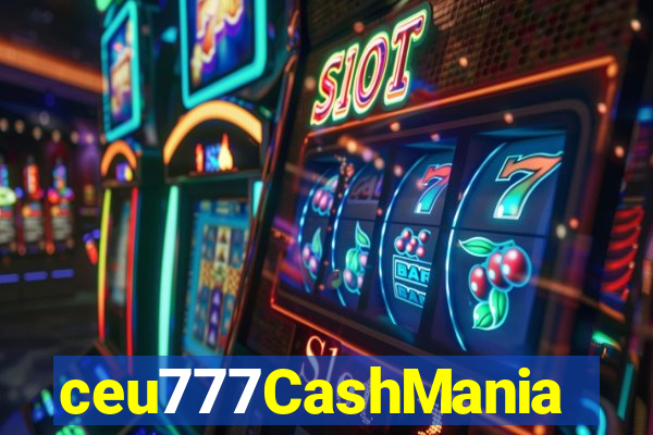 ceu777CashMania