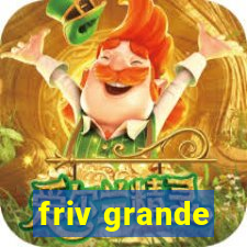 friv grande