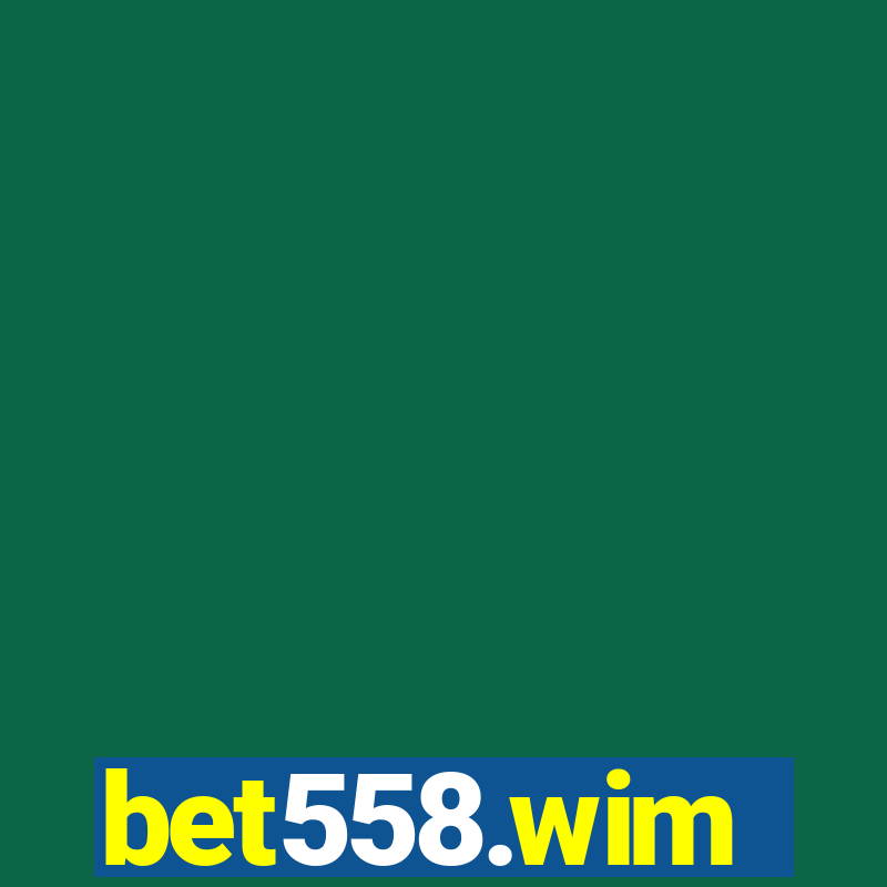 bet558.wim