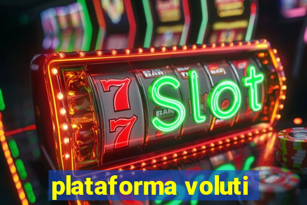 plataforma voluti