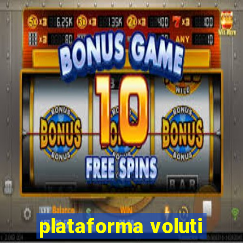 plataforma voluti