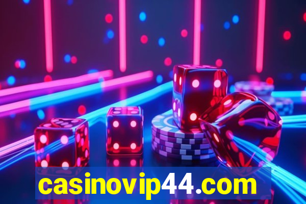 casinovip44.com