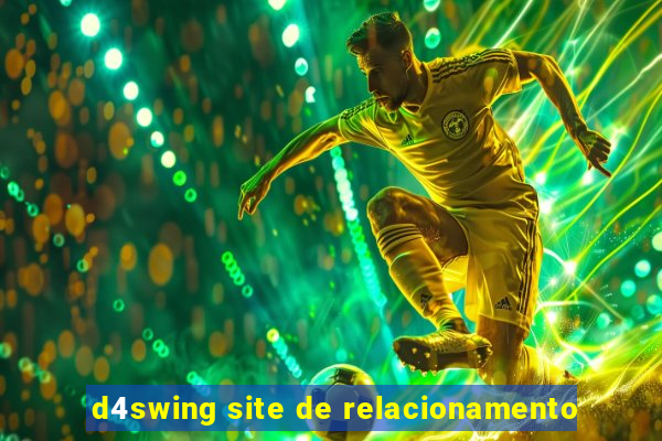 d4swing site de relacionamento