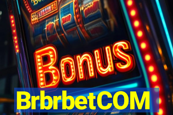 BrbrbetCOM