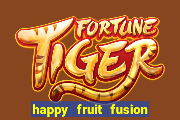 happy fruit fusion paga mesmo