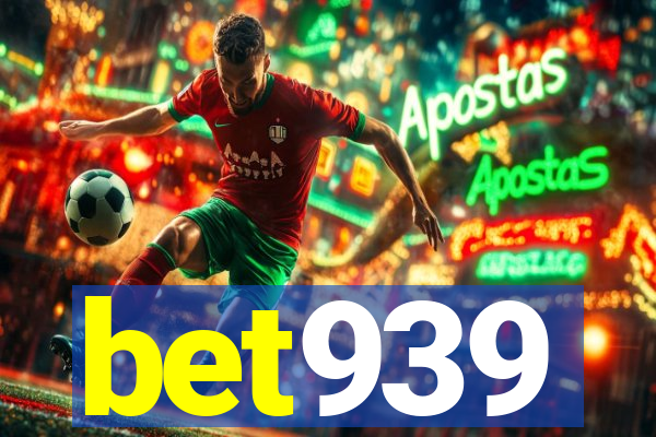 bet939