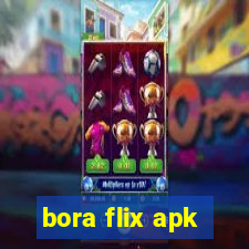 bora flix apk