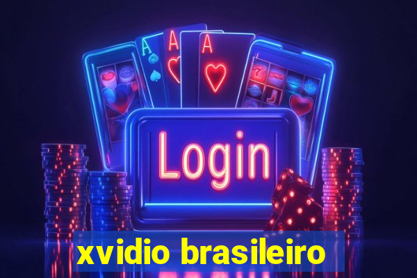 xvidio brasileiro