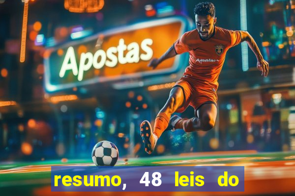 resumo, 48 leis do poder pdf