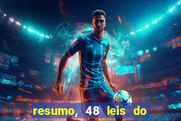 resumo, 48 leis do poder pdf