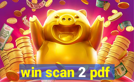 win scan 2 pdf