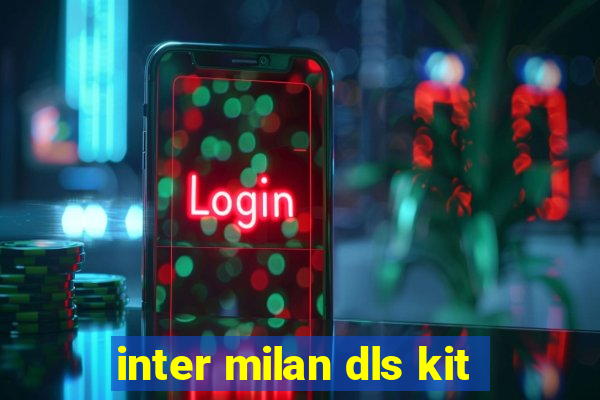 inter milan dls kit